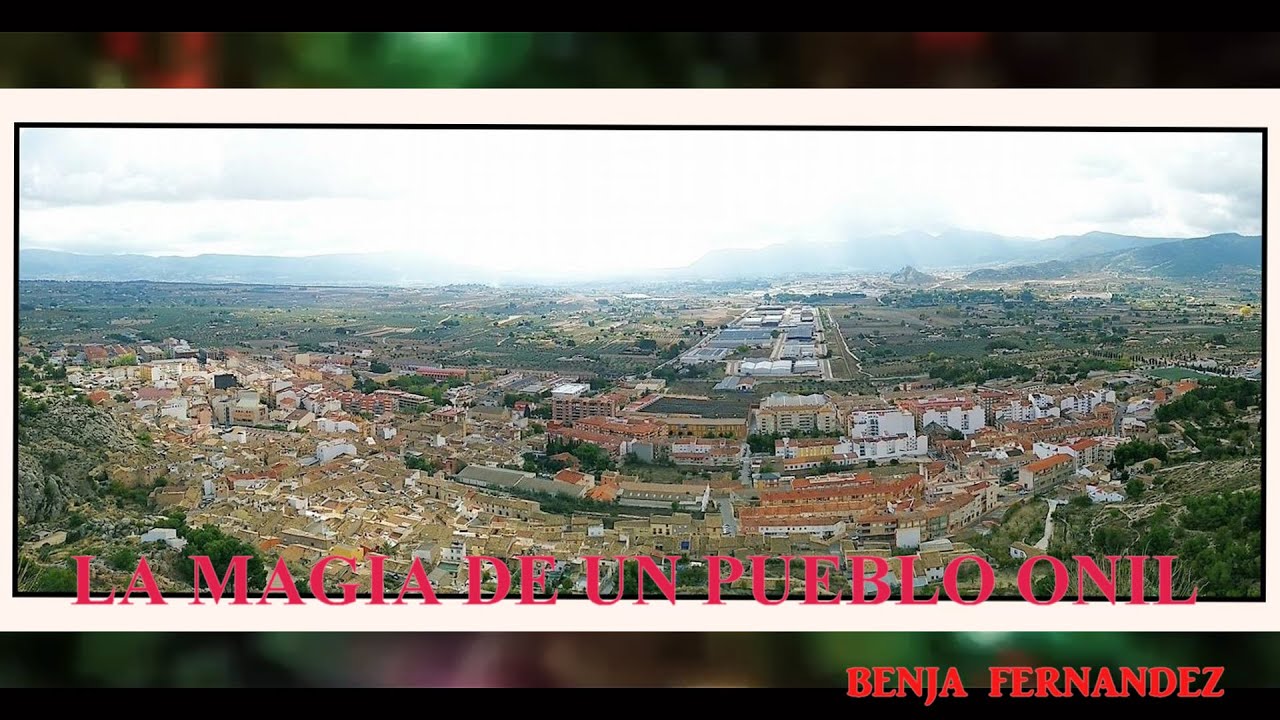 LA MAGIA DE UN PUEBLO ONIL