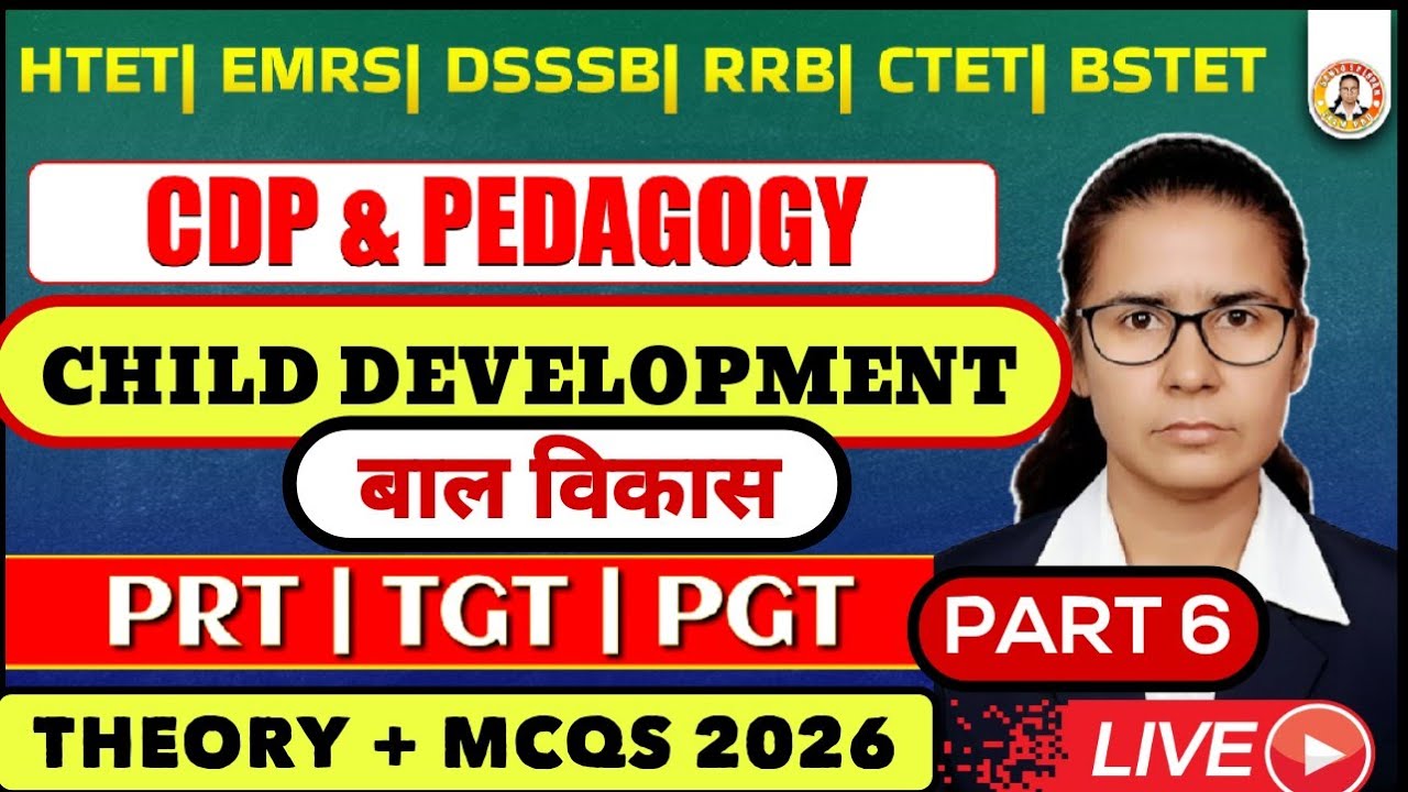 Child Development MCQs & Theory | CDP Pedagogy Part 6 | CTET HTET DSSSB 2026 #htet​​