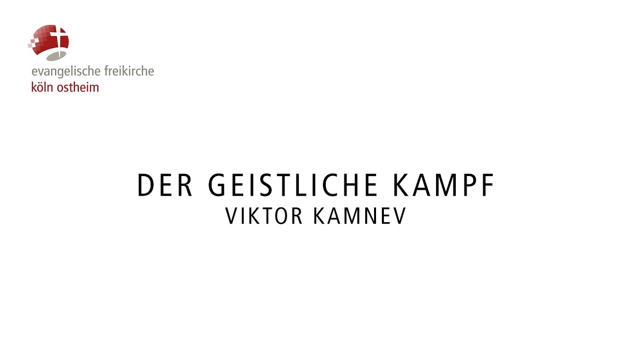 Der Geistliche Kampf // Viktor Kamnev
