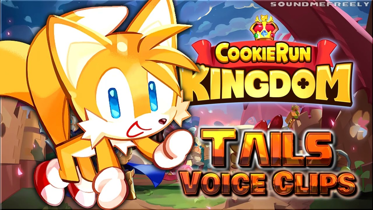 All Tails Voice Clips &bull; Cookie Run: Kingdom &bull; Voice Lines &bull; (Colleen O'Shaughnessey) - ENGLISH