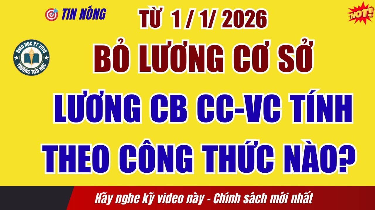 Lương cán bộ công chức viên chức từ 01 01 2026 Vẫn tính hệ số hay đã đổi cách trả lương