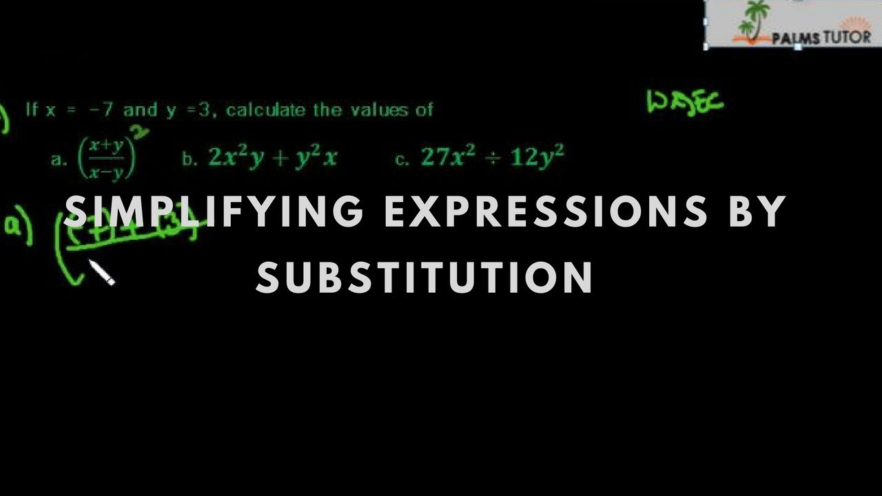 Simplifying Expressions by Substitution