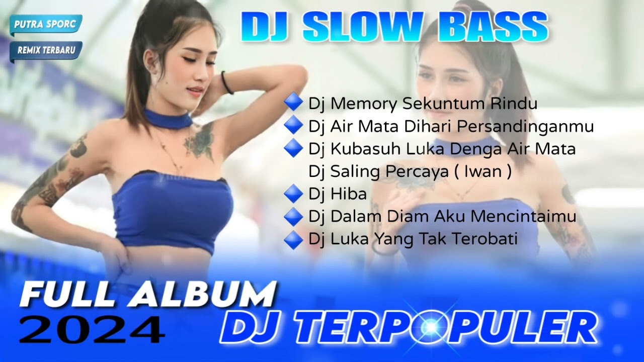 DJ SLOWBASS TERBARU 2024 || DJ MEMORI SEKUNTUM RINDU || FULL ALBUM TERPOPULER LAGU MALAYSIA VIRAL
