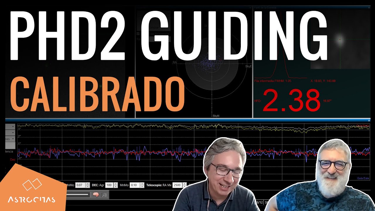 Todo sobre el CALIBRADO de tu montura con PHD2 GUIDING