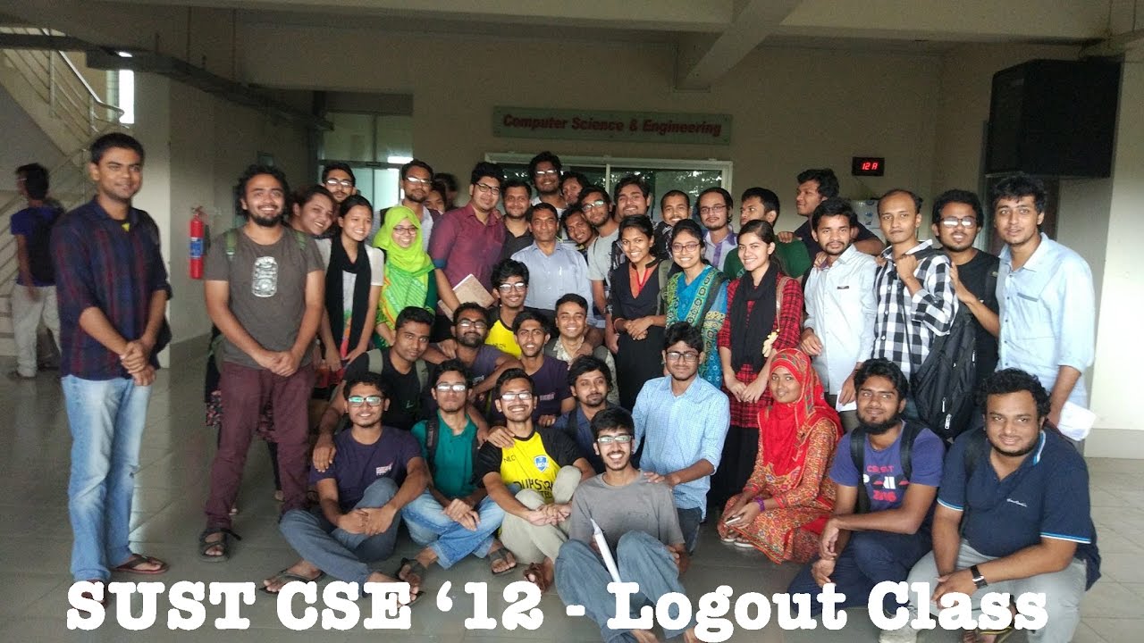 SUST CSE 2012 - Last Class Reactions