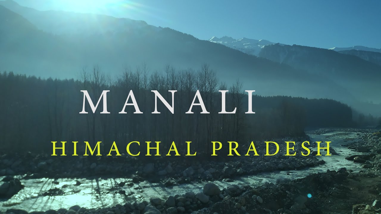 Manali Top 5 Place to Visit || Best Hill Station of Himachal Pradesh II