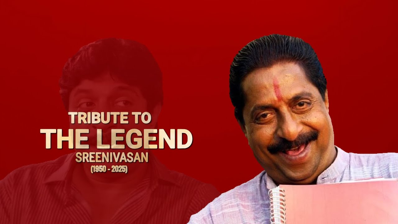 Tribute to the Legend Sreenivasan |