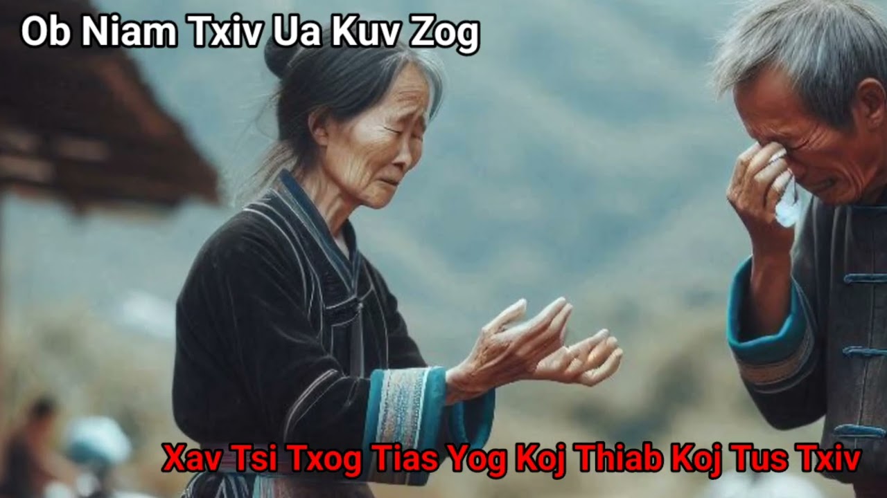 Ob Niam Txiv Ua Kuv Zog Xav Tsi Txog Tias Yog Koj Thiab Koj Tus Txiv_Ntu2end