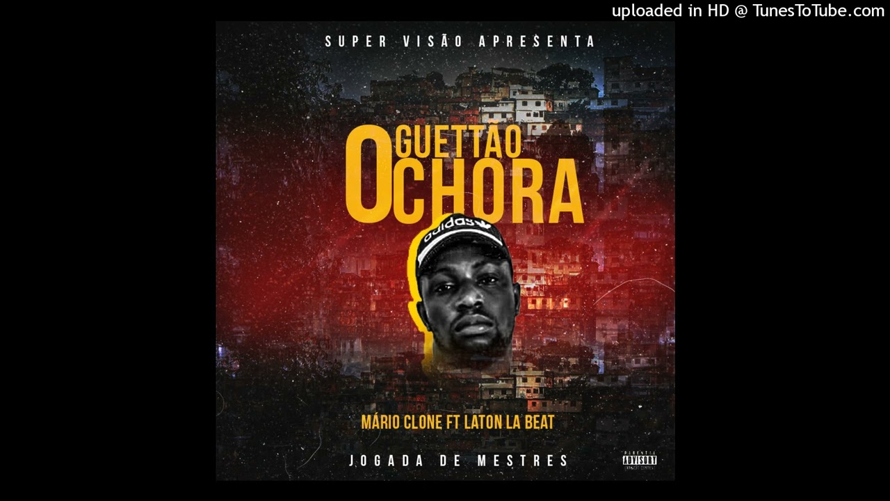 Mário Clone Sintam Feat Laton La Beat -O guetão Chora