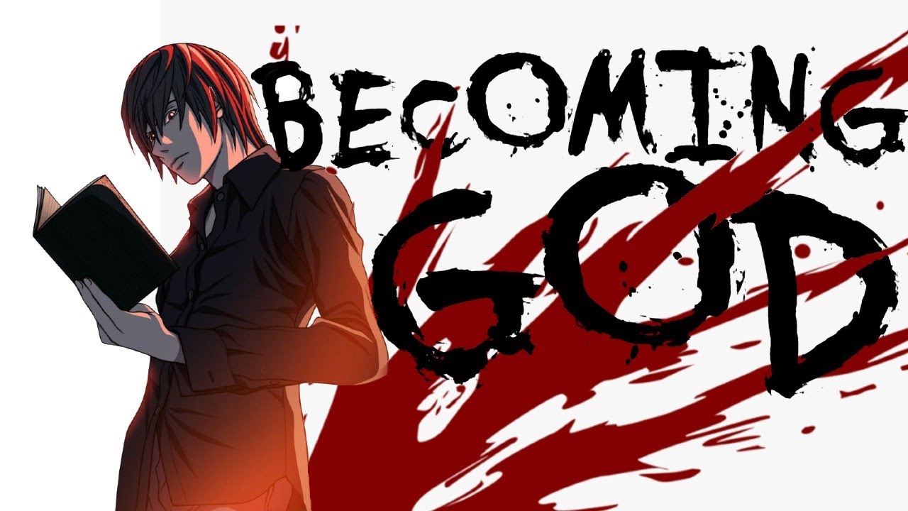 How Death Note Teaches Us to Become a God
