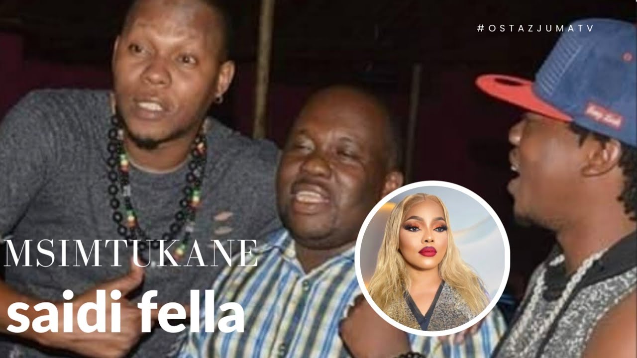 MSIMTUKANE SAIDI FELLA KWA KIPINDI HIKI WAPUUZI WAKUBWA NYIE.