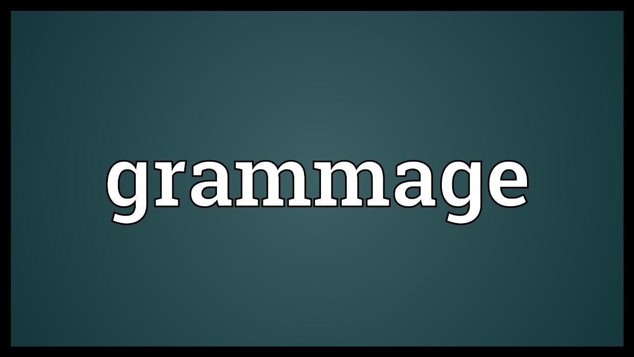 Grammage Meaning