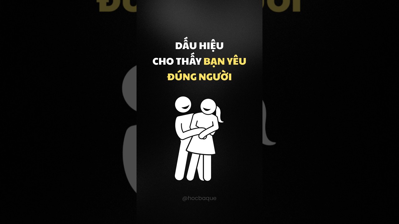 Dấu hiệu cho thấy bạn yêu đúng người 