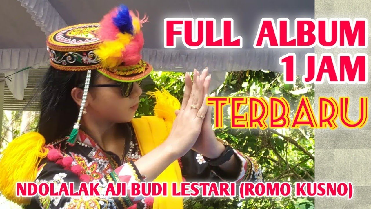 NDOLALAK PURWOREJO TERBARU 2022 - DOLALAK AJI BUDI LESTARI (ABL) PIMPINAN ROMO KUSNO AJI Full Pentas