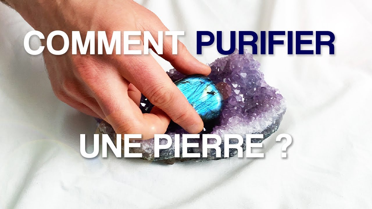 Quand et comment nettoyer et purifier une pierre ?
