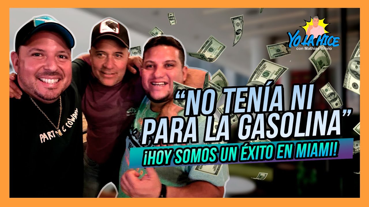 NO TENIA NI PARA LA GASOLINA ¡Hoy mi compañía es un ÉXITO en MIAMI! - Yo La Hice con Mathias Brivio