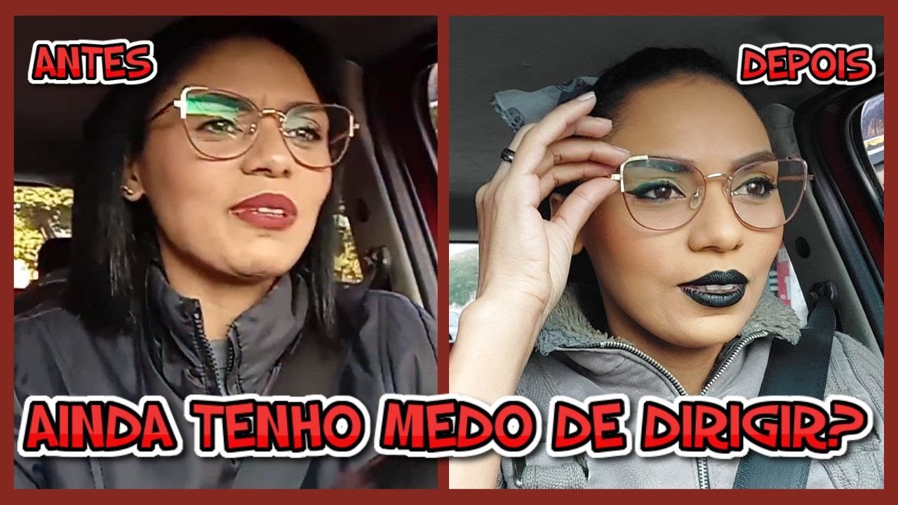 DIRIGINDO COM MEDO X DIRIGINDO SEM MEDO