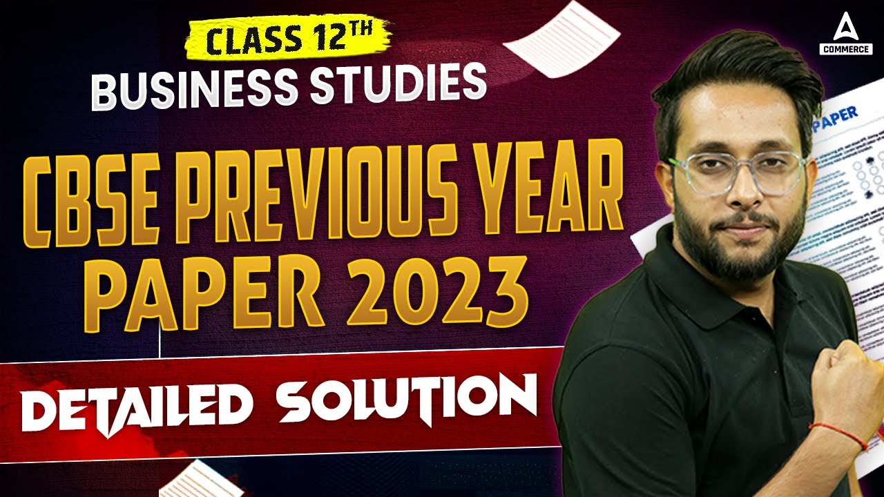 Class 12 Business Studies Previous Year Paper 2023 Solution | CBSE Class 12 Board Exam 2024