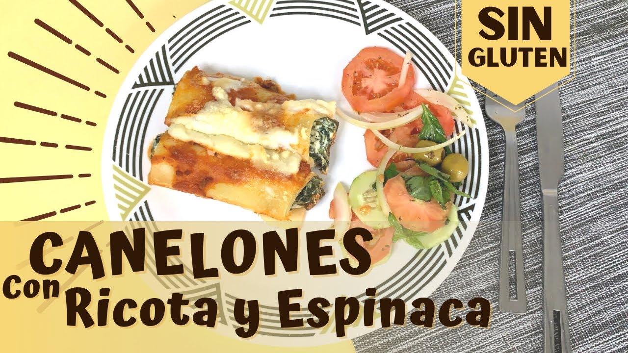 Canelones de Espinacas y Queso | Receta SIN GLUTEN