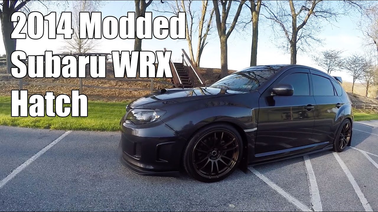 2014 Modded Subaru WRX Hatch