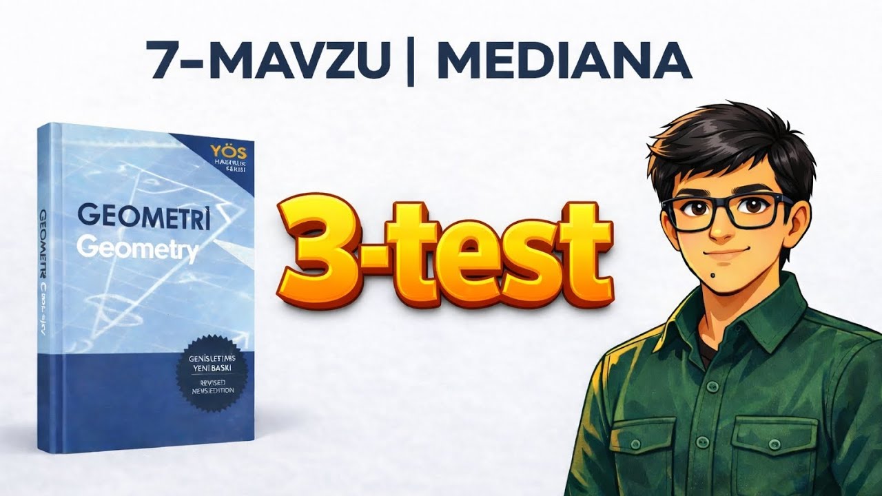 7-Mavzu | 3-Test — Mediana misollarining yechimi | PUZA Geometriya | RiyoziyotSari