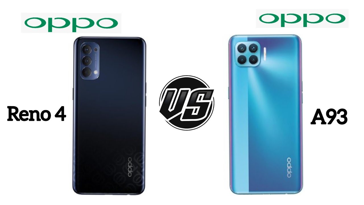 oppo reno 4 vs oppo a93
