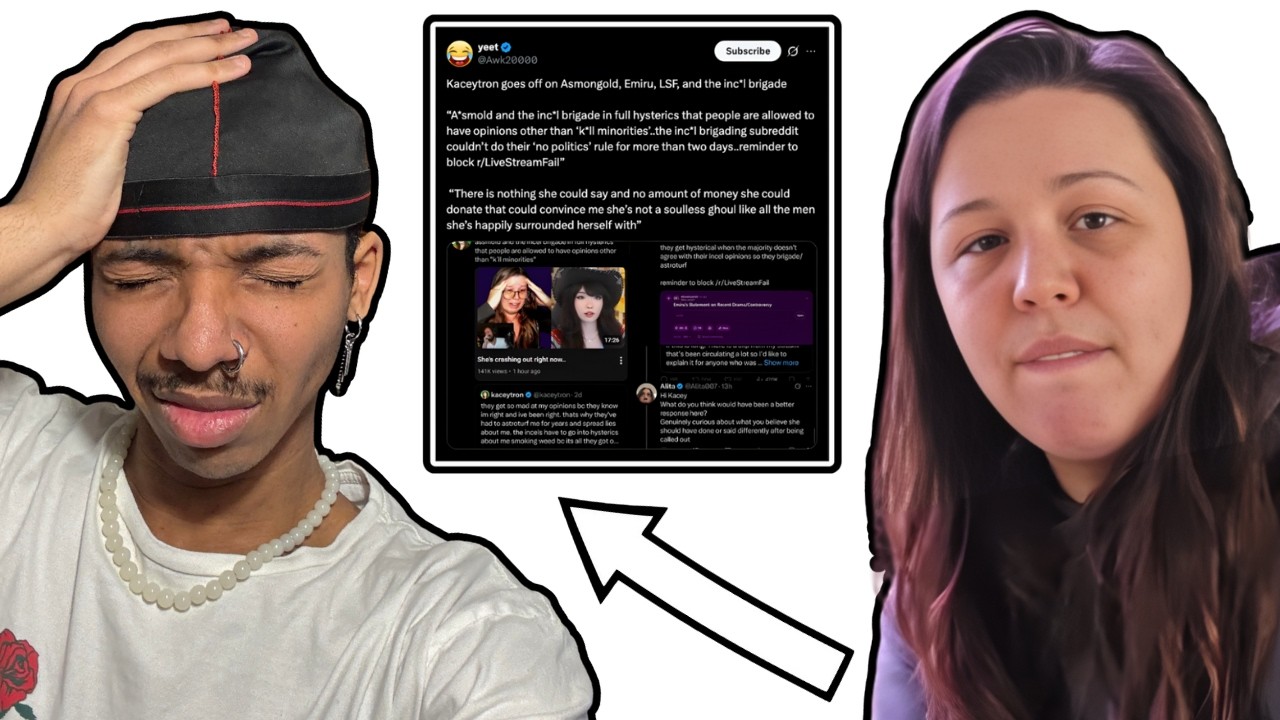 KACEYTRON IS CRASHING OUT ON ASMONGOLD EMIRU LSF & INCELS?!?