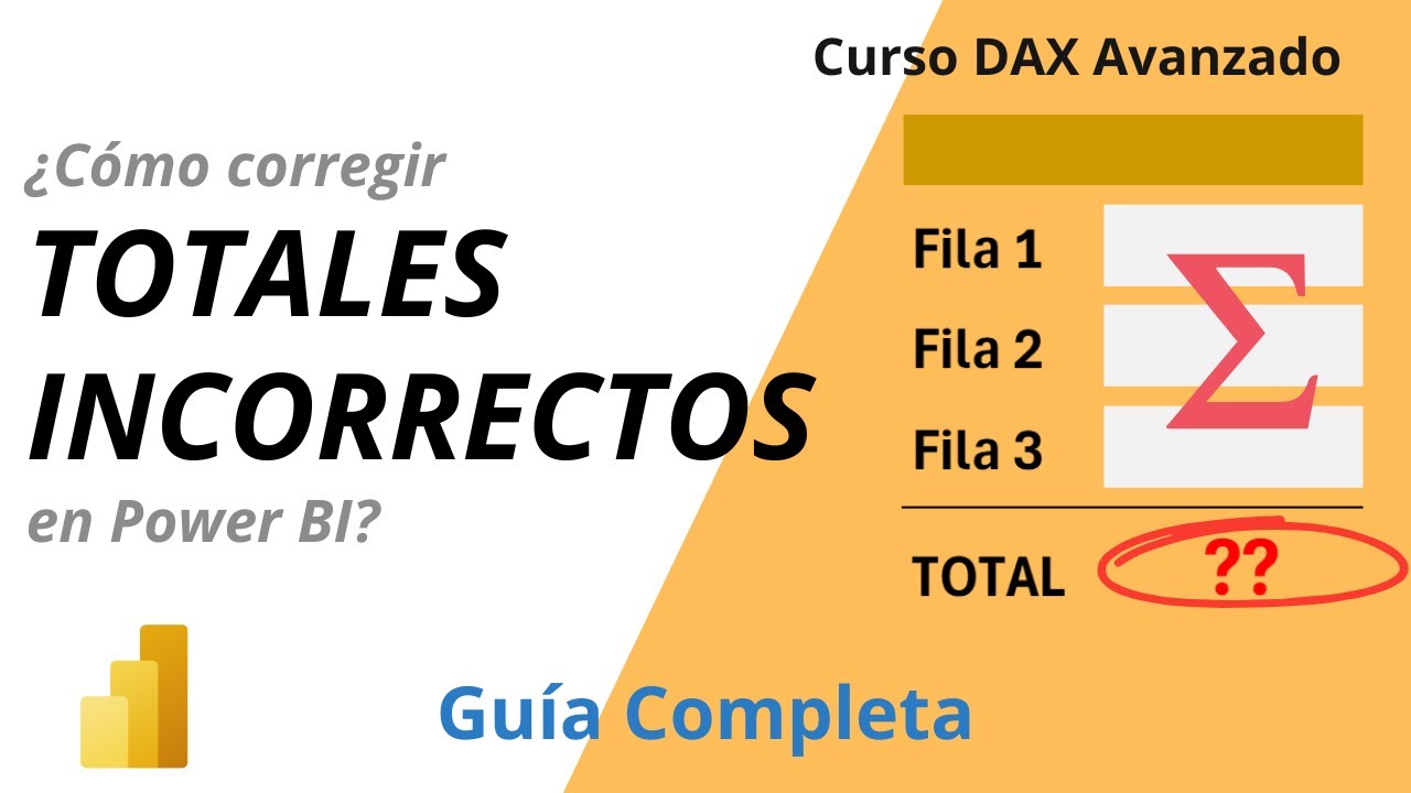 ¿POR QUÉ LOS TOTALES PARECEN INCORRECTOS EN POWER BI?. Explicación y Alternativas de Solución.