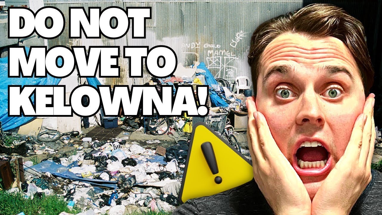 You Won't Believe the SHOCKING Reality of Kelowna's WORST Areas!
