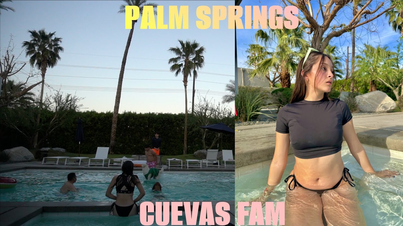 VACATION WITH THE CUEVAS FAM palm springs and easter edition