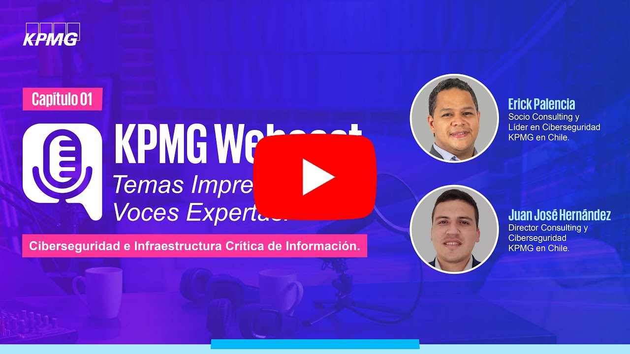 Webcast KPMG Temas Imprescindibles Voces Expertas. Capítulo 1