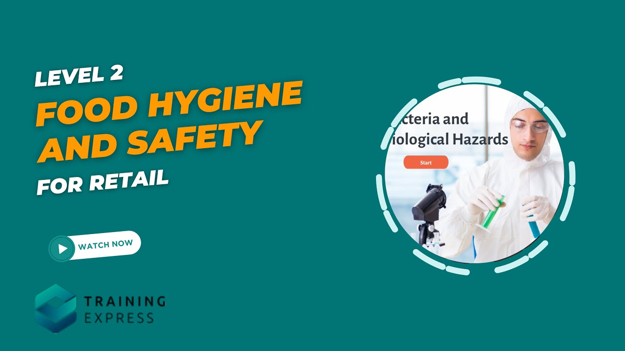 Level 2 Food Hygiene and Safety for Retail | Module 01