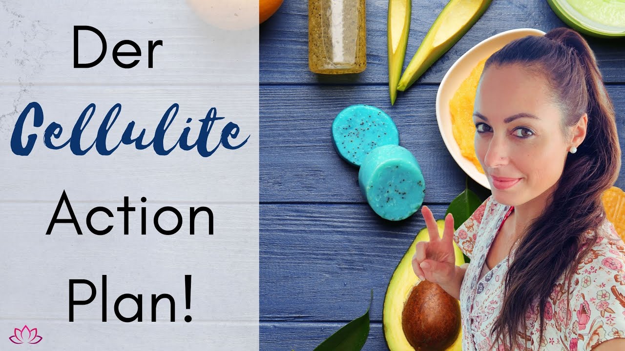 Cellulite Action Plan 🍊 - So kannst du Cellulite loswerden!