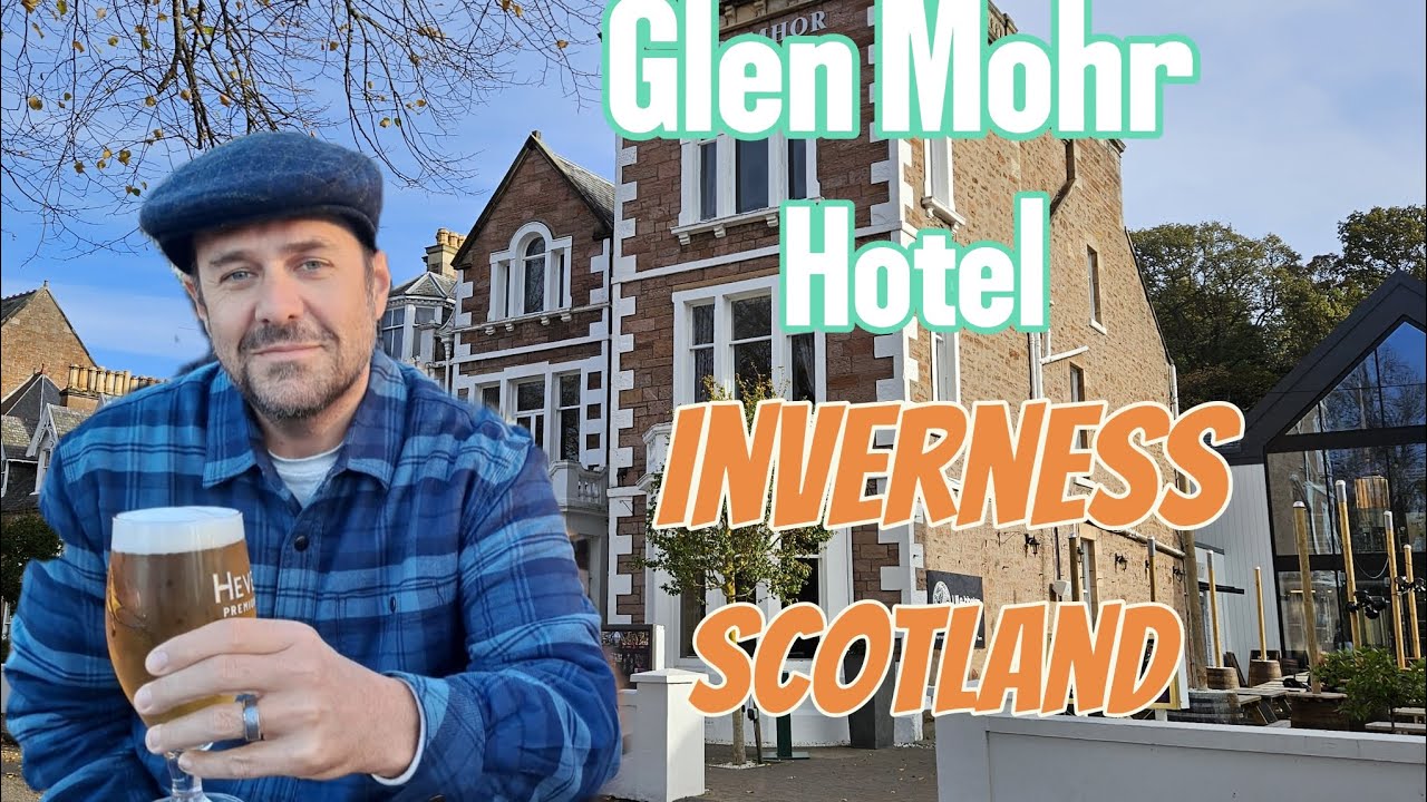 Glen Mohr Hotel. Inverness, Scotland.  October 2025