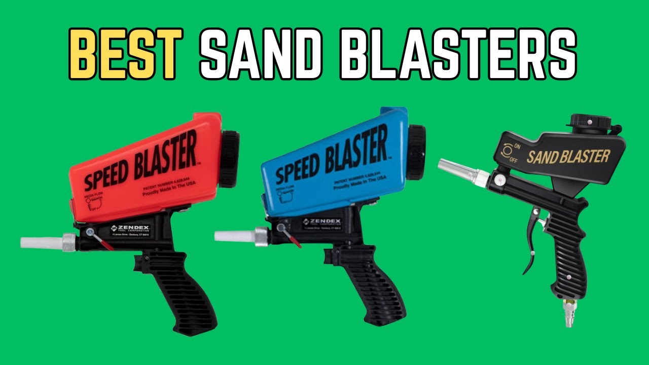 Top 5 Best Sand Blasters of 2025 | Powerful & Reliable Picks