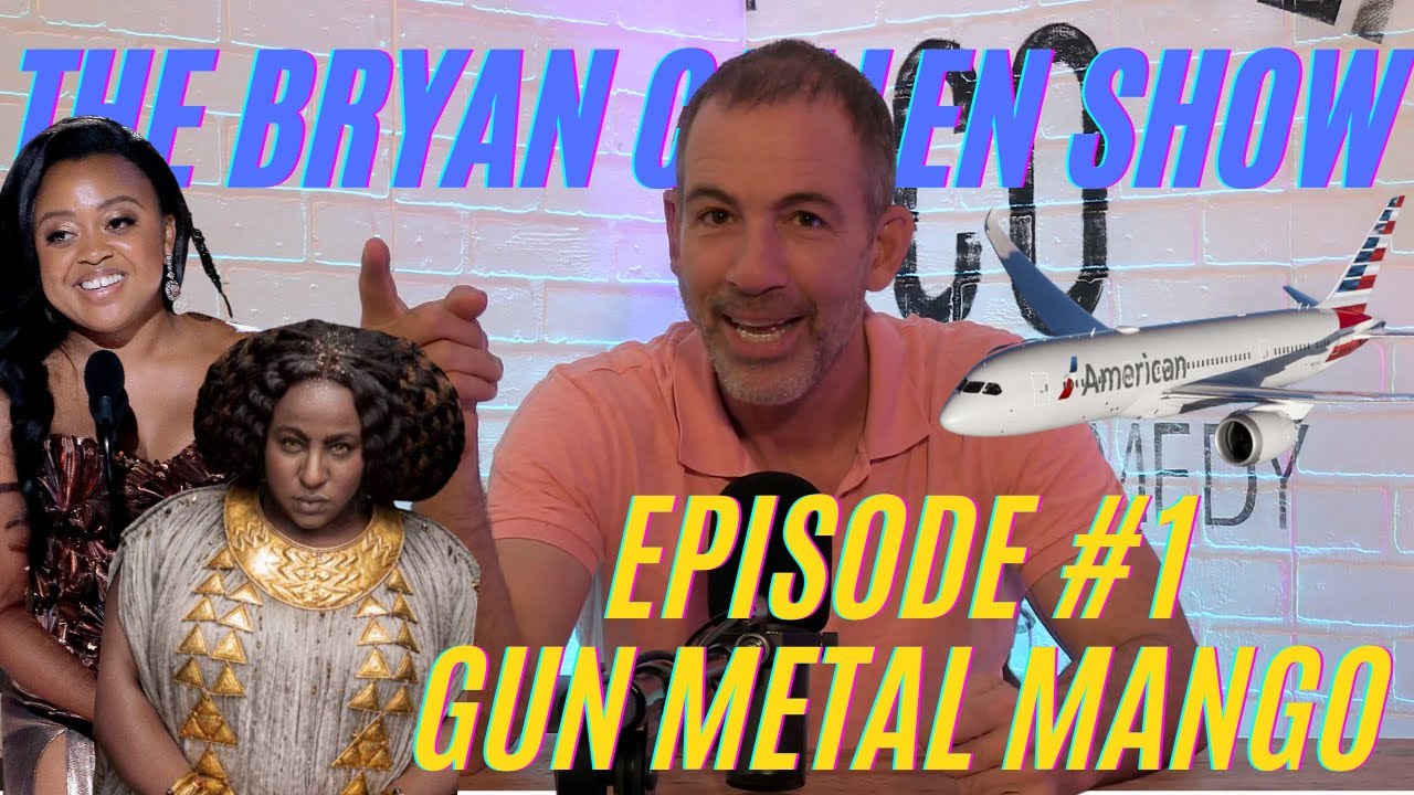 GUN METAL MANGO / Episode #1 | The Bryan Callen Show