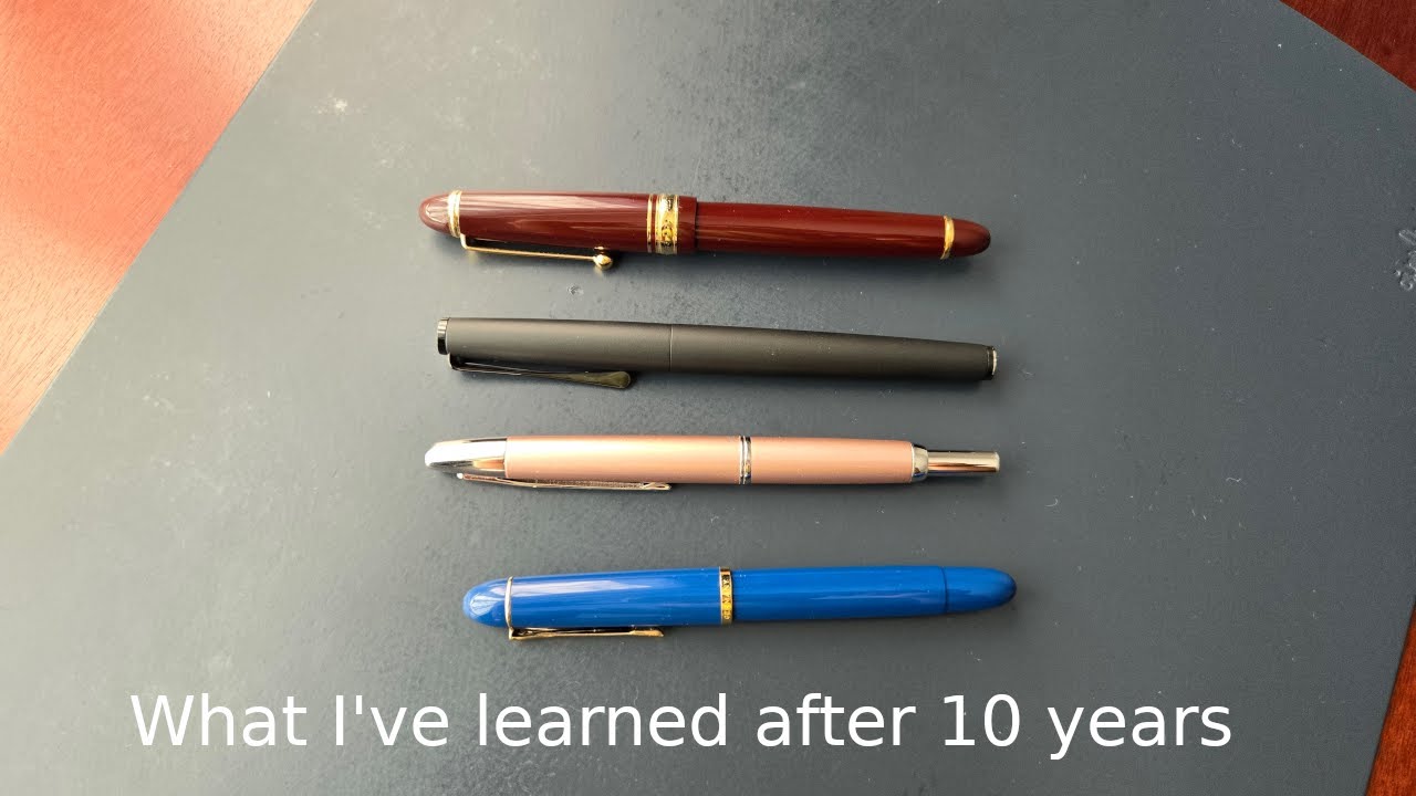 10 Years in the Fountain Pen hobby
