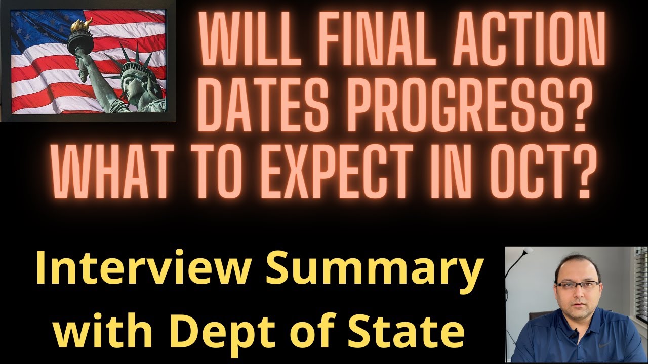 How many unused, what to expect October Visa Bulletin? Interview Summary - Dept of State