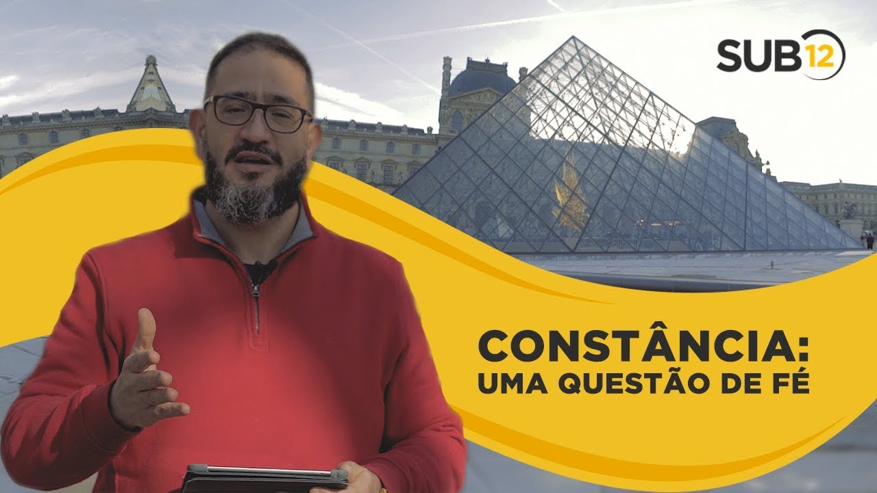 [SUB12] CONST&Acirc;NCIA: UMA QUEST&Atilde;O DE F&Eacute; - Luciano Subir&aacute;