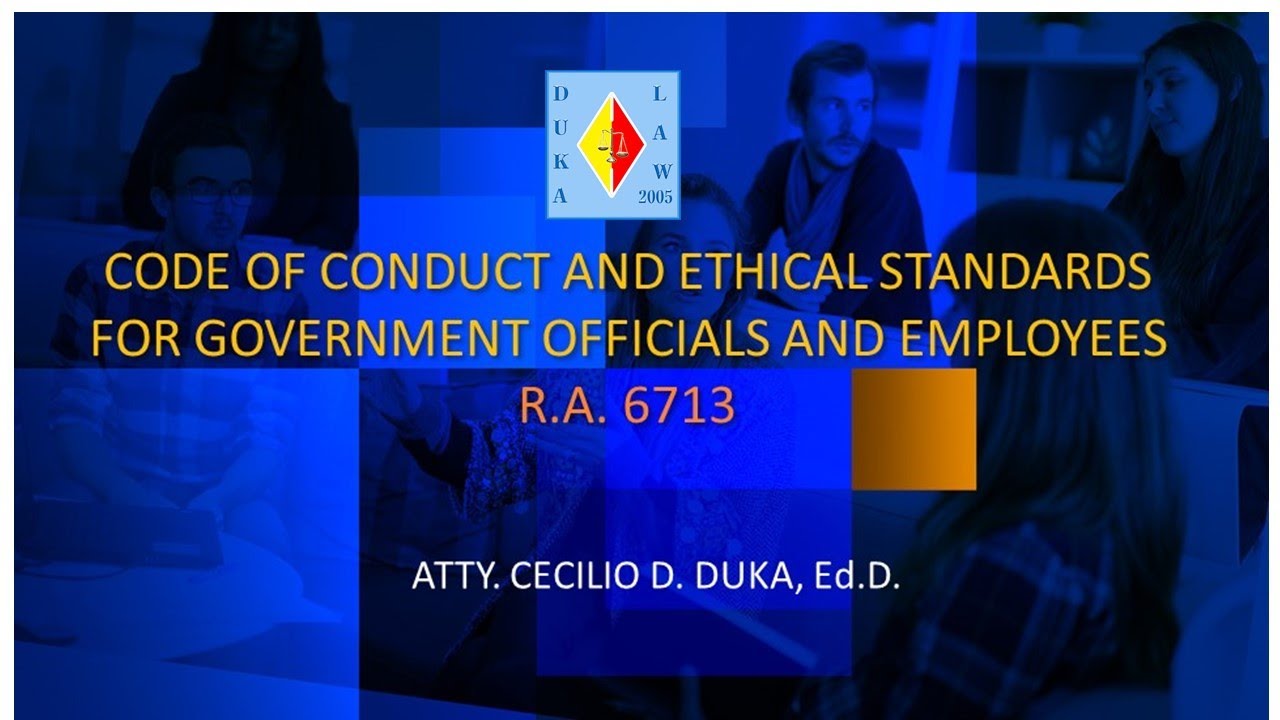 CODE OF CONDUCT AND ETHICAL STANDARDS FOR PUBLIC OFFICIALS AND EMPLOYEES