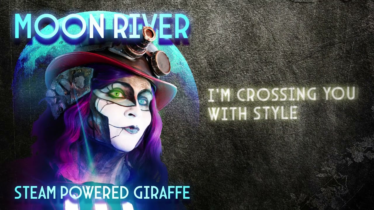 Steam Powered Giraffe - Moon River (Lyric Video)