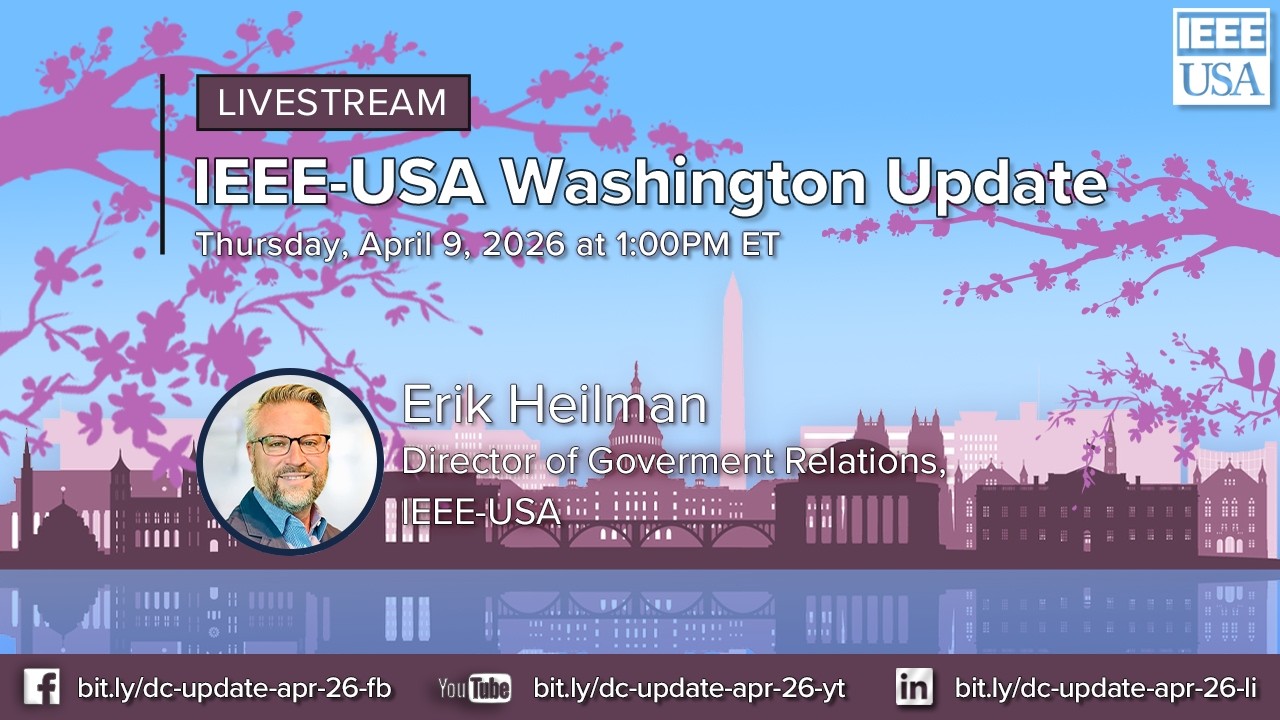 Monthly IEEE-USA Washington Update - April 2026