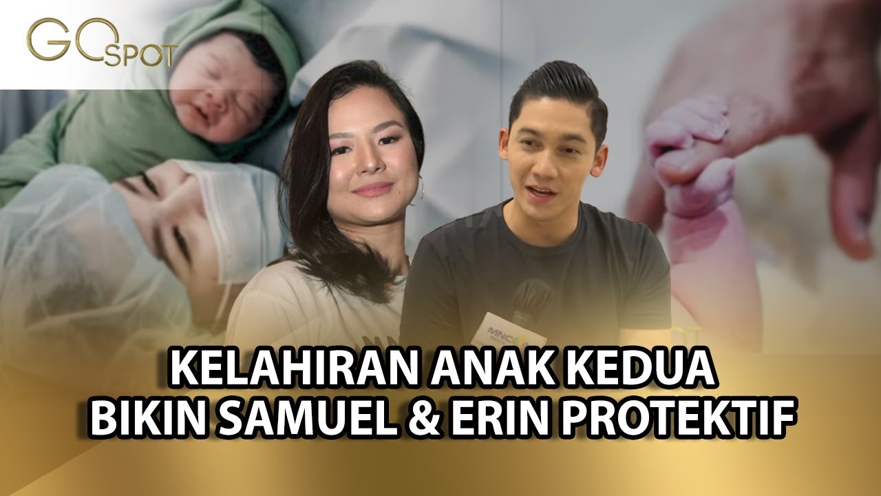 LAHIRAN ANAK KEDUA ! ERISKA REIN & SAMUEL ZYLGWYN BEBERKAN ARTI NAMA INDAH PUTRINYA - GO SPOT