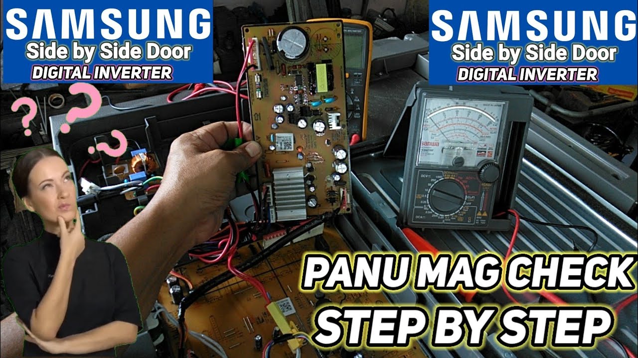 SAMSUNG DIGITAL INVERTER | Panu nga ba mag Check ng Side by Side Door RERIGERATOR