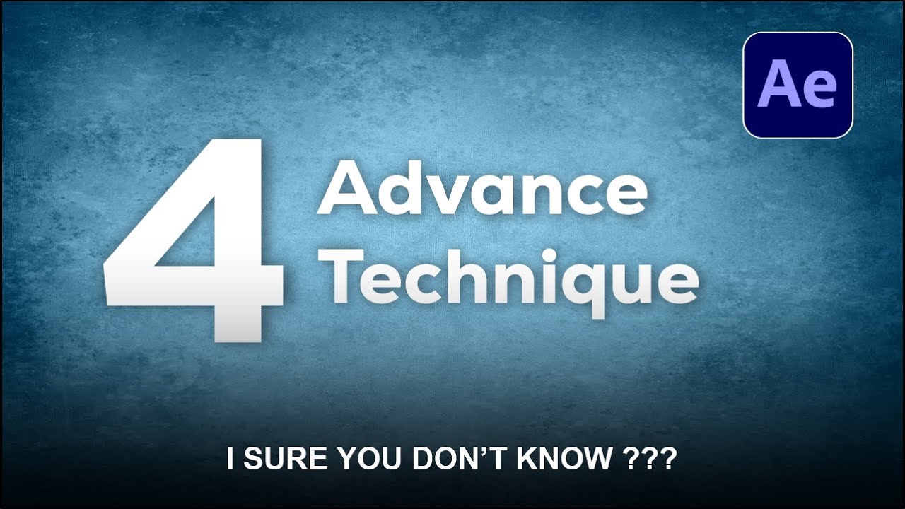 4 Advance technique in After Effect | After Effect Tutorial