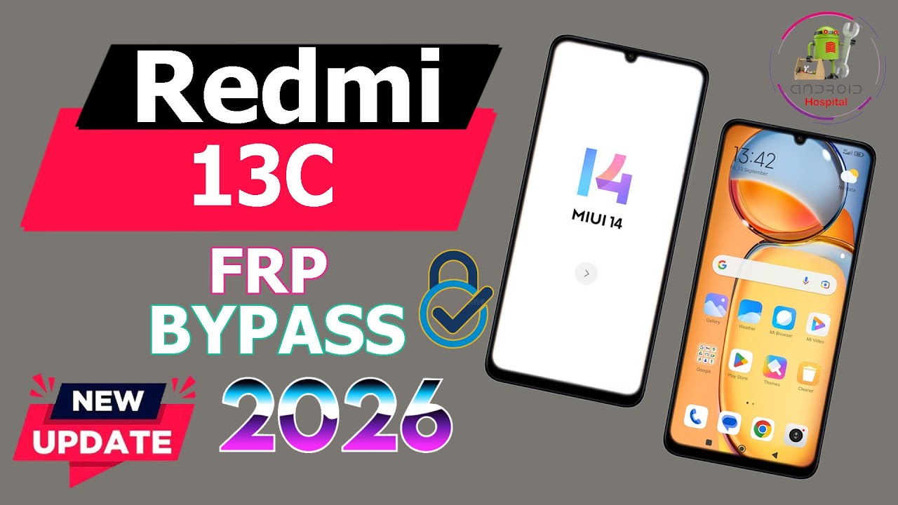 How To Redmi 13C/13 MIUI 14 FRP Bypass || Android 13/14 || Unlock Google Account Bypass || No Pc2026