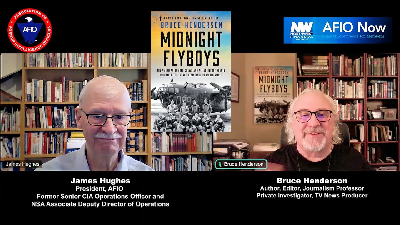 Bruce HENDERSON on Midnight Flyboys - Crews & Secret Agents Who Aided the French Resistance in WWII