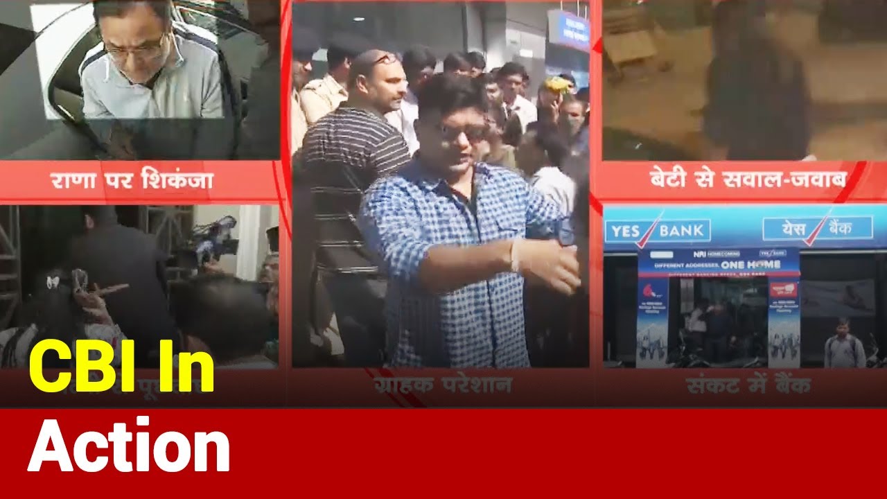 CBI Carries Out Raids At Yes Bank Co-Founder Rana Kapoor&rsquo;s Offices In Mumbai I News Nation