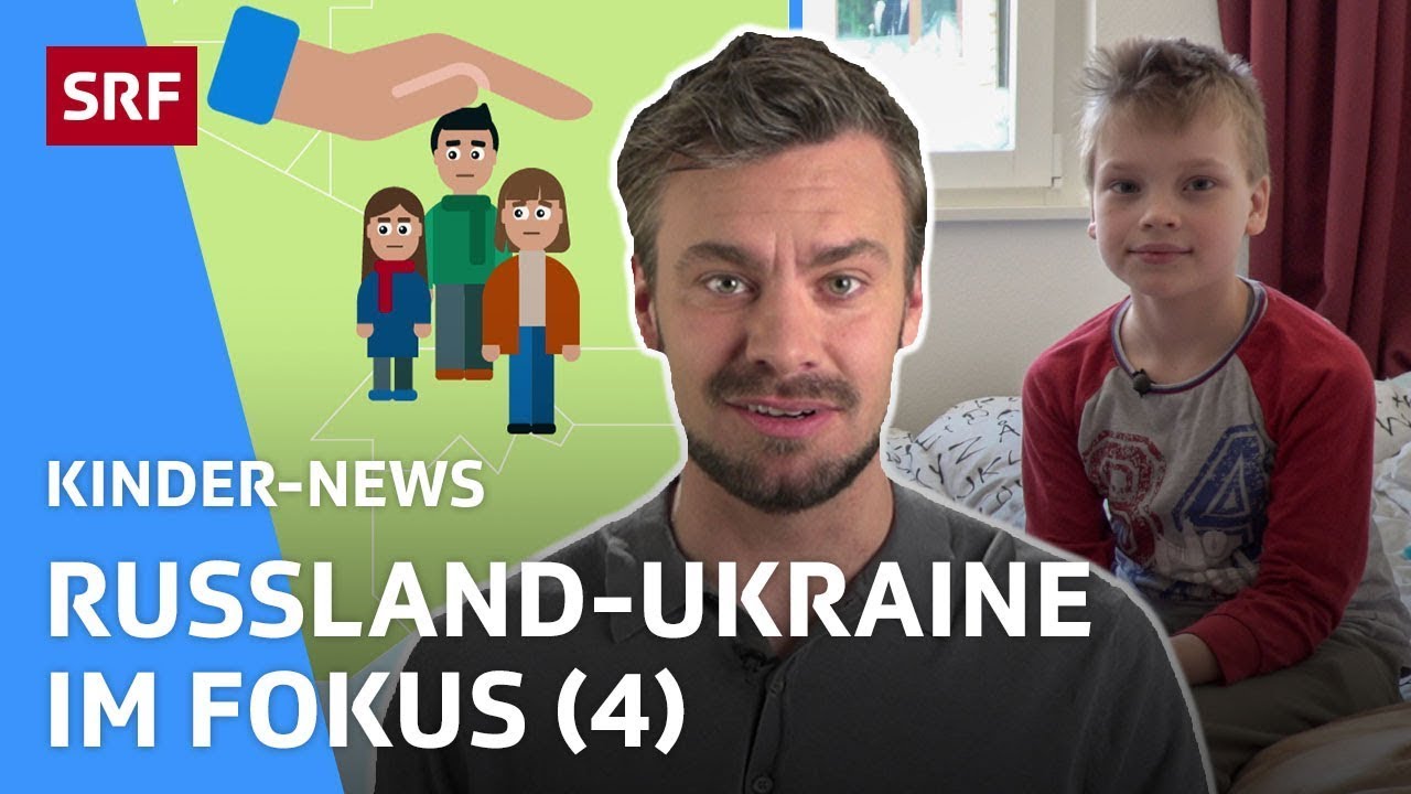Russland-Ukraine-Konflikt (4): Geflüchtete in der Schweiz | Kinder-News | SRF Kids – Kindervideos