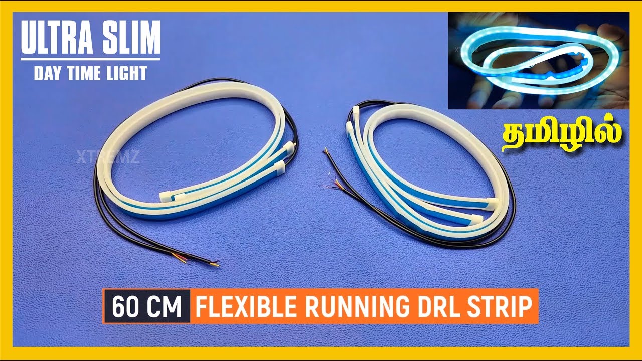 Ultra Slim Flexible Running DRL LED light review in tamil | Day Time Running Light | #xtremz